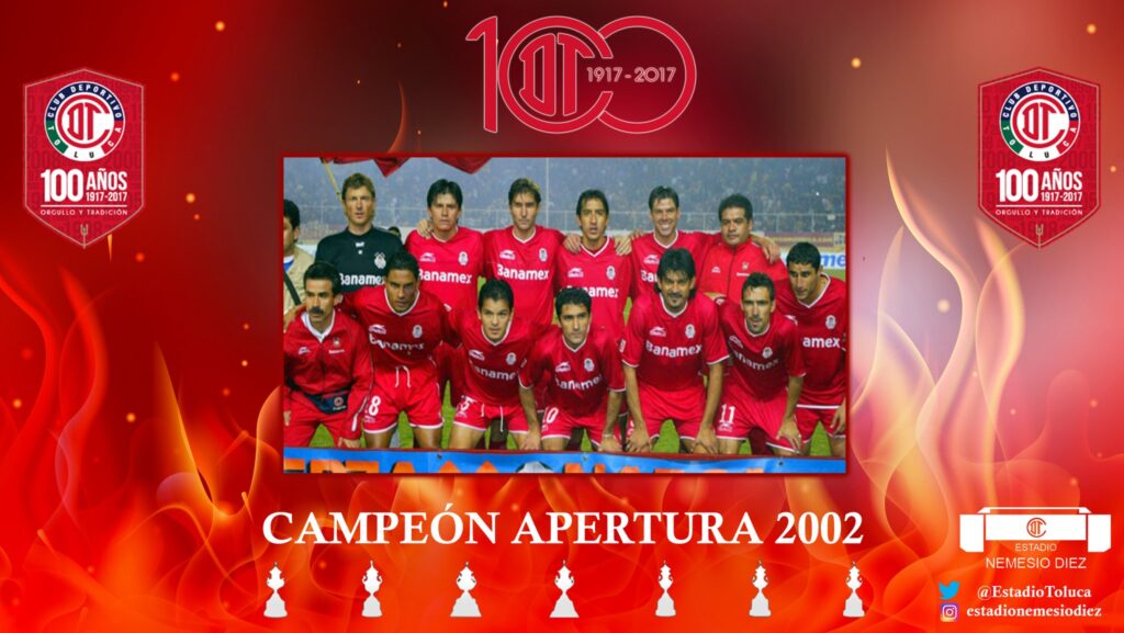 Toluca campeón 2002  Récords de la Liga Mx  Lights Magazine