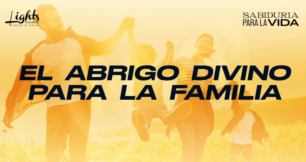 El abrigo divino para la familia