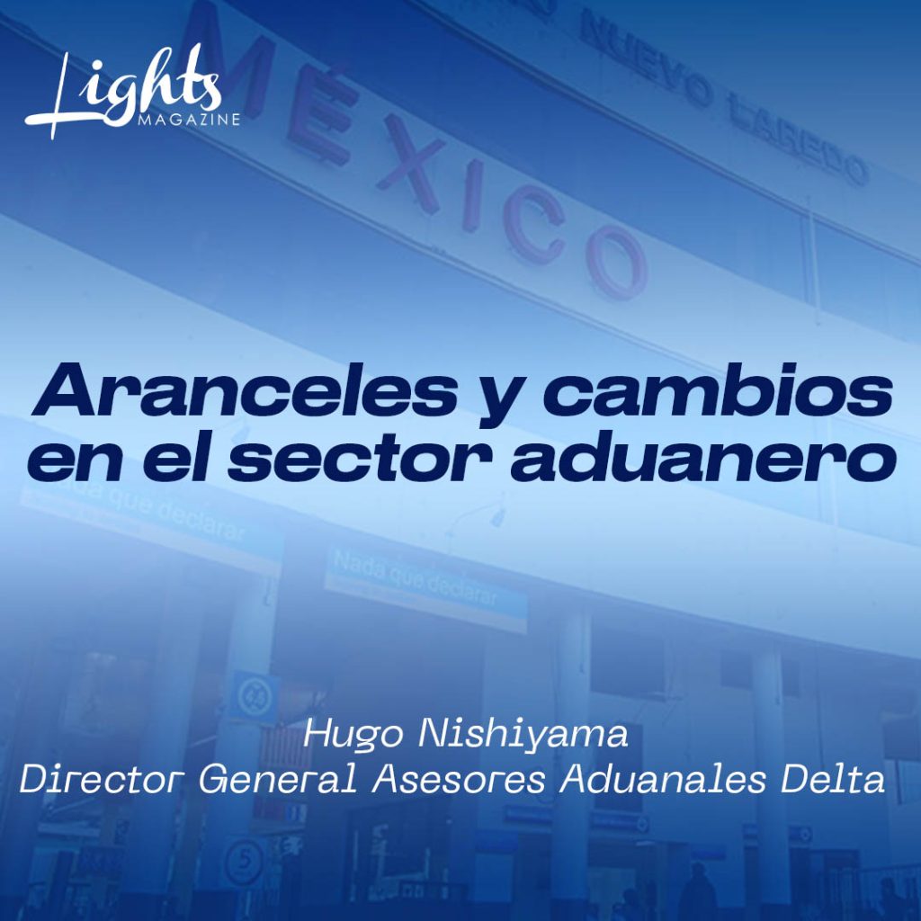 Asesores Aduanales Delta
Hugo Nishiyama
Lights Magazine